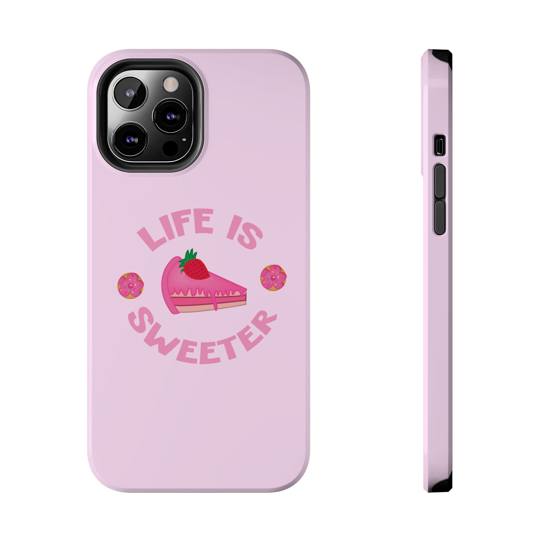 Life Is Sweeter Phone Case — Pink Strawberry Cake Tough Protective Case