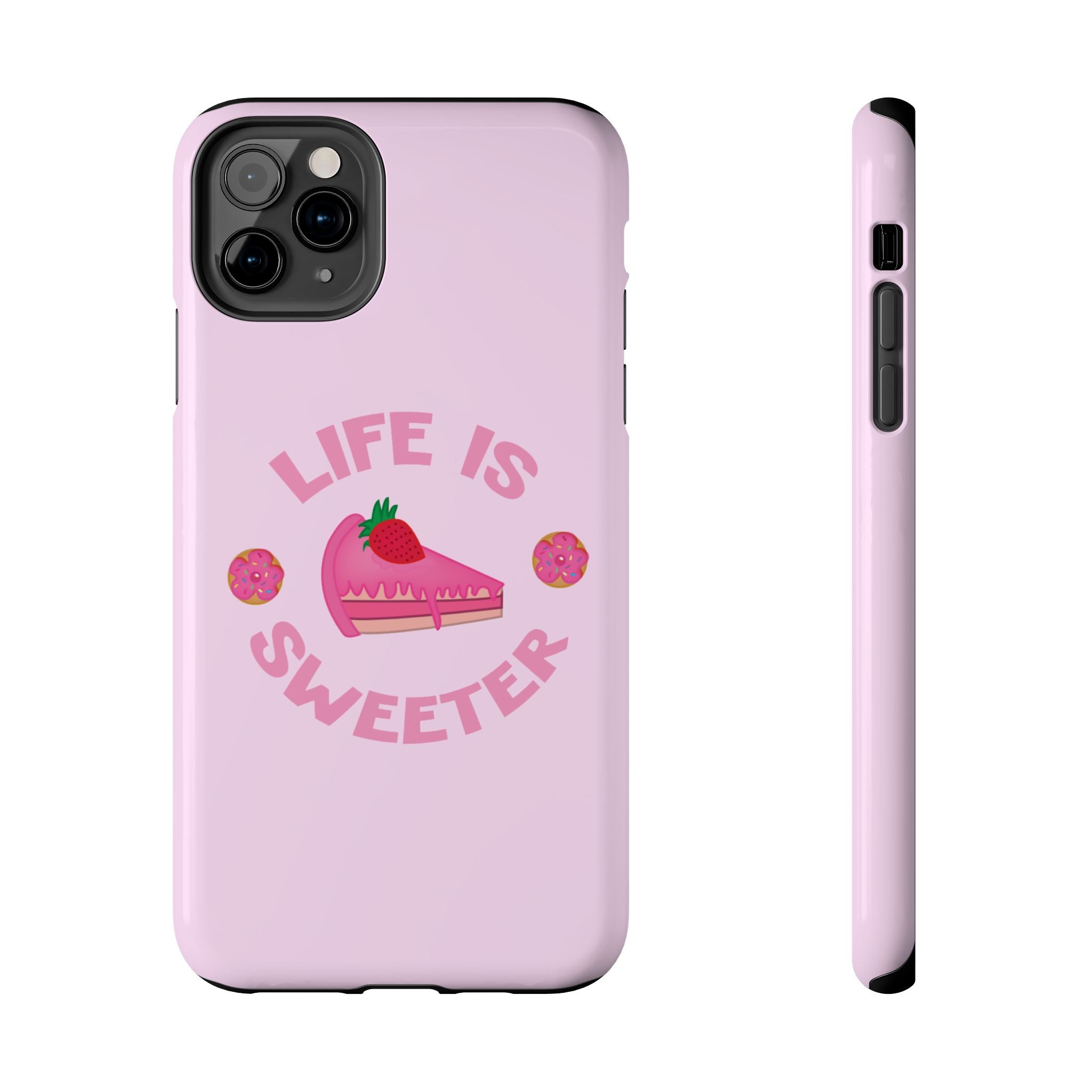 Life Is Sweeter Phone Case — Pink Strawberry Cake Tough Protective Case