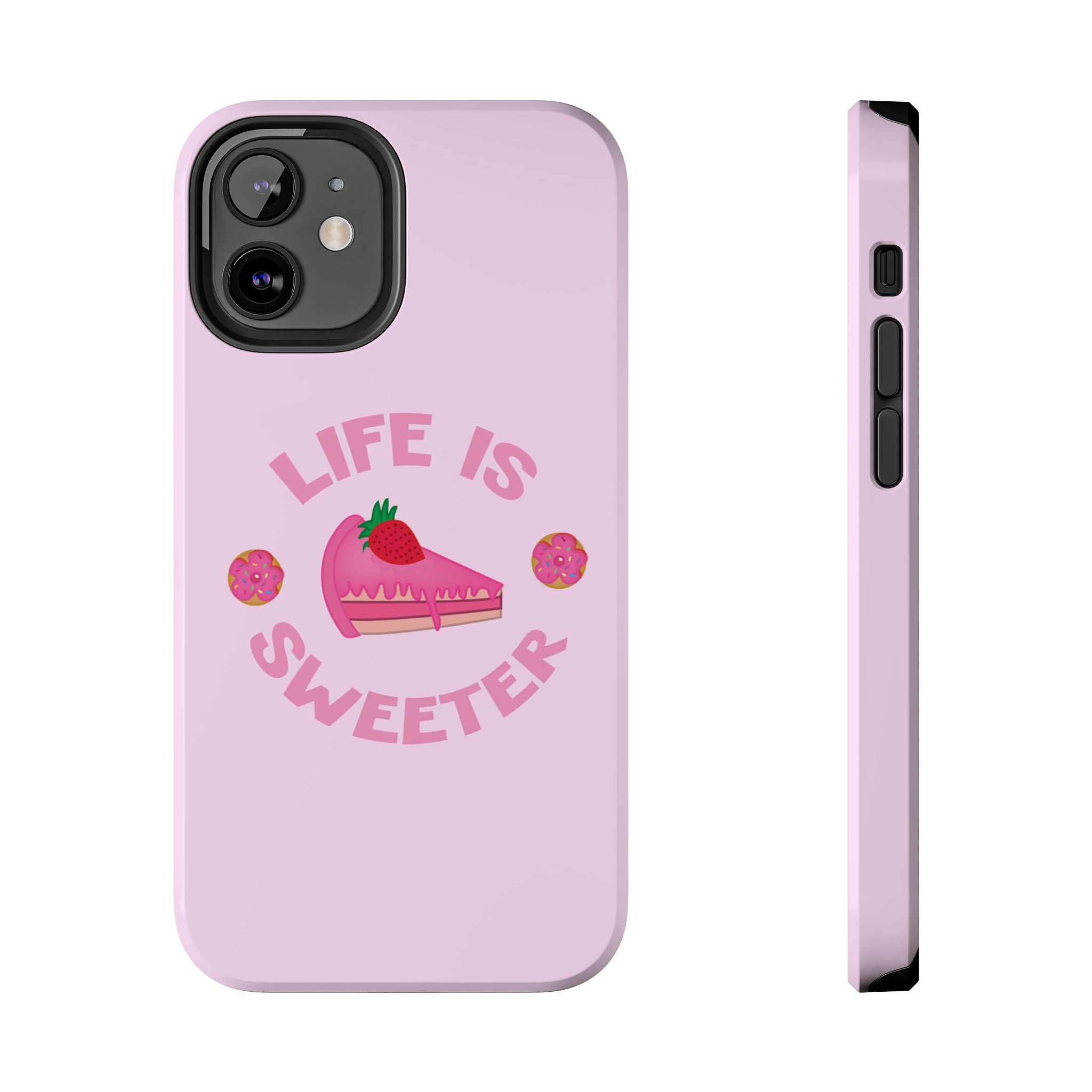 Life Is Sweeter Phone Case — Pink Strawberry Cake Tough Protective Case