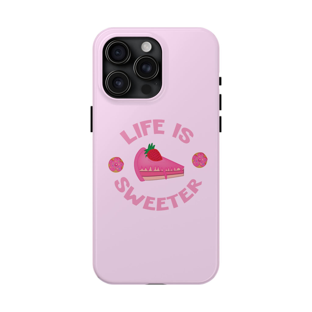 Life Is Sweeter Phone Case — Pink Strawberry Cake Tough Protective Case