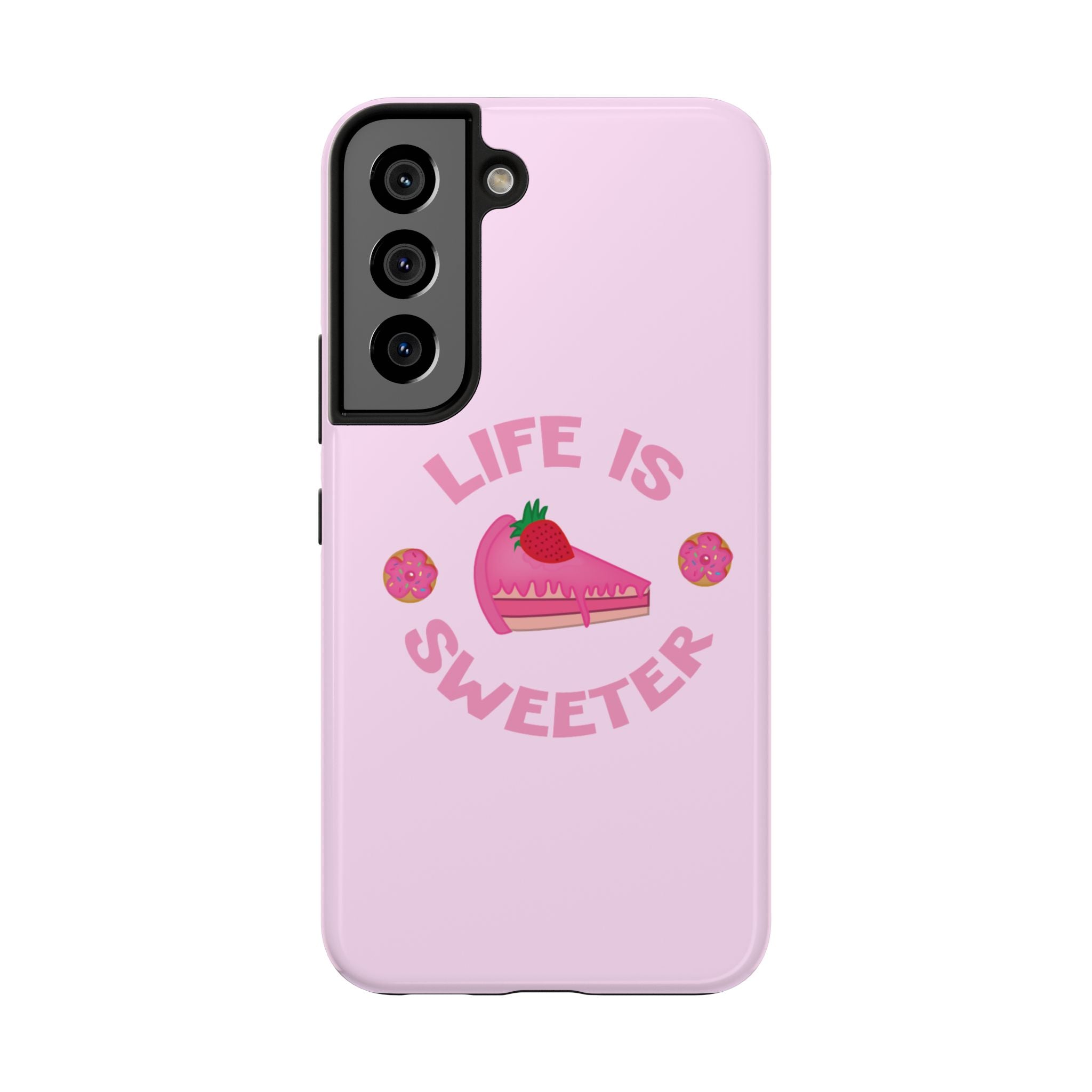 Life Is Sweeter Phone Case — Pink Strawberry Cake Tough Protective Case
