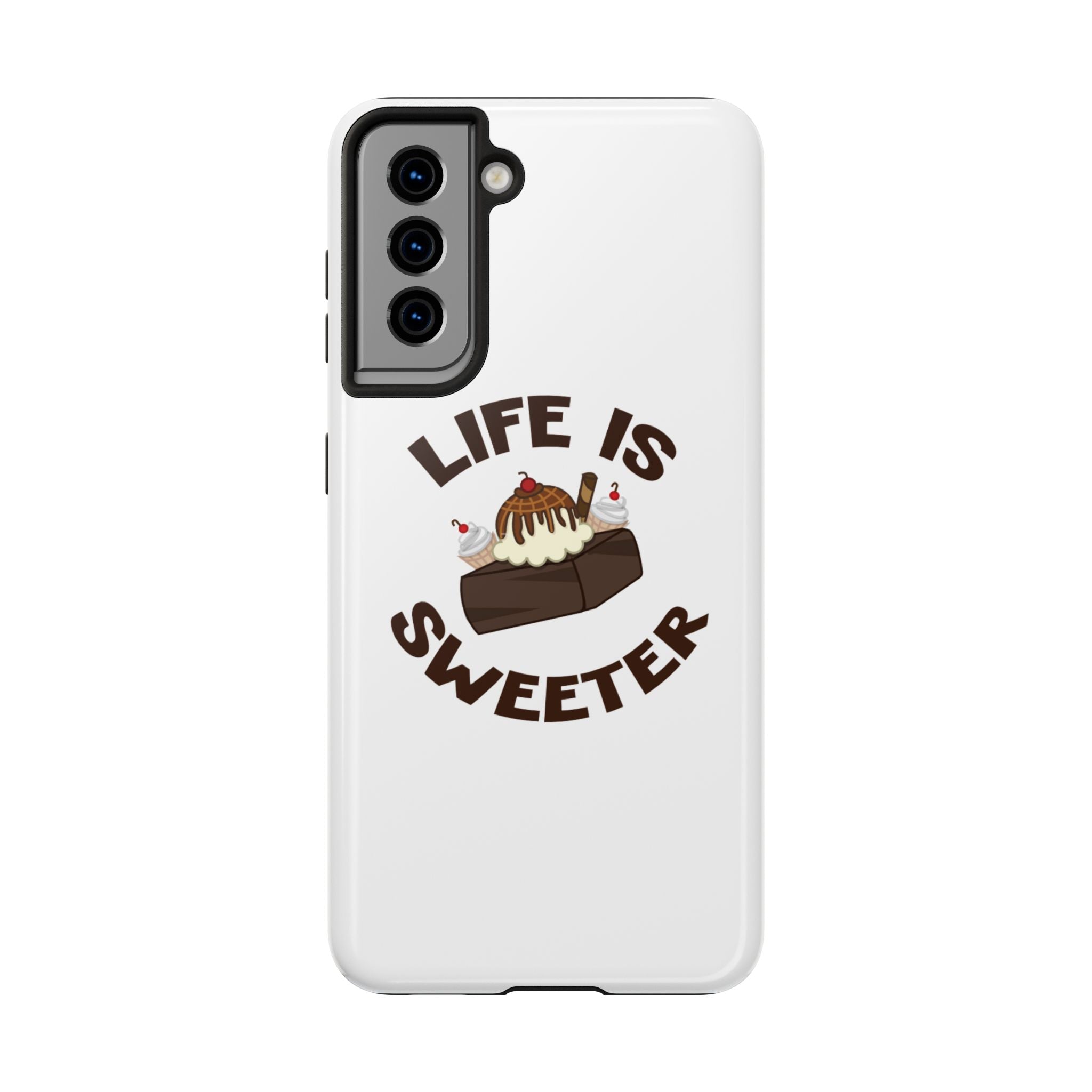 Life Is Sweeter Dessert Phone Case — Tough Protective iPhone Case