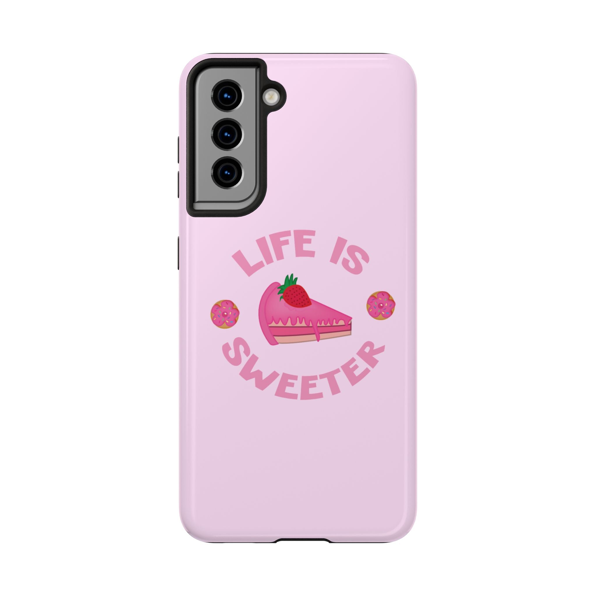 Life Is Sweeter Phone Case — Pink Strawberry Cake Tough Protective Case