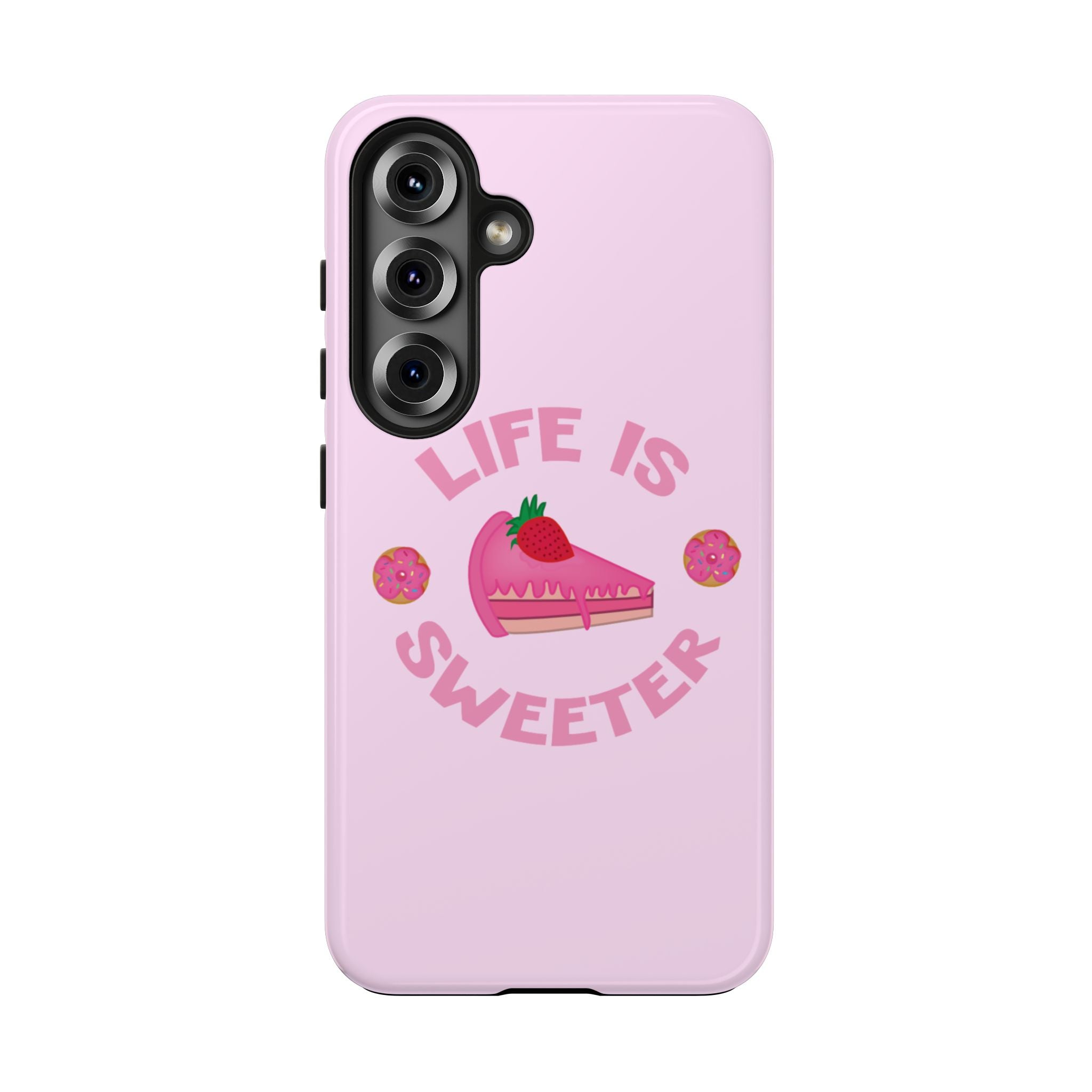 Life Is Sweeter Phone Case — Pink Strawberry Cake Tough Protective Case